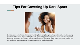 Tips For Covering Up Dark Spots