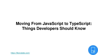 Moving From JavaScript to TypeScript: Things Developers Should Know