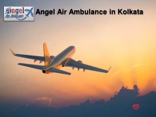 Utilize The Upgraded Medical Facilities Of Angel Air Ambulance Services In Patna