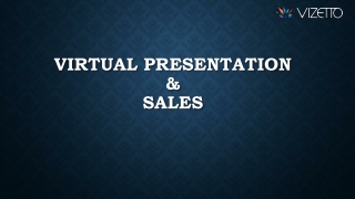 Virtual Presentation & Sales