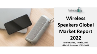 Wireless Speakers Market Is Likely To Witness Exponential Growth In The Forecast