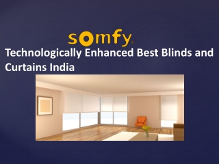 Technologically Enhanced Best Blinds and Curtains India