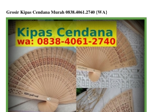 Grosir Kipas Cendana Murah Ô8З8-4Ô61-274Ô{WA}
