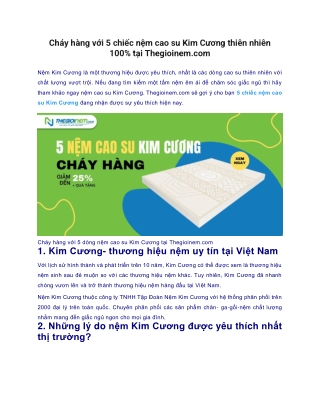 Cháy hàng với 5 chiếc nệm cao su Kim Cương thiên nhiên 100