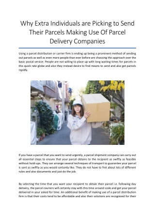 Why Extra Individuals are Picking to Send Their Parcels Making Use Of Parcel Delivery Companies