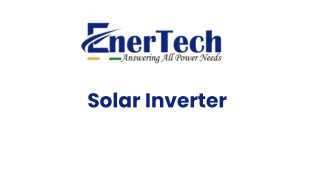 Enertech - Solar Inverter - Solar Hybrid Inverter Manufacturer in India