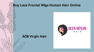 Buy Lace Frontal Wigs Human Hair Online