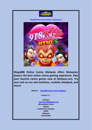 Mega888 Online Casino Malaysia  Slotkaya.com