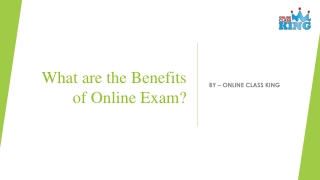 What are the Benefits​ of Online Exam​