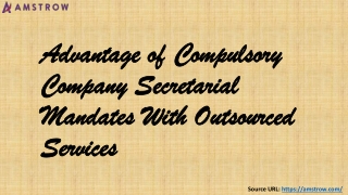 Advantage of Compulsory Company Secretarial Mandates With Outsourced Services