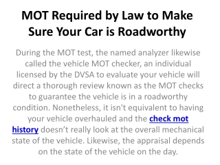 MOT Required by Law to Make Sure Your Car is Roadworthy
