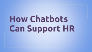 How Chatbots Can Support HR