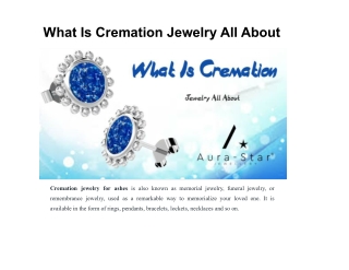 What Is Cremation Jewelry All About