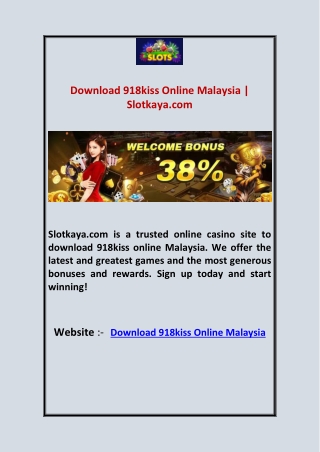 Download 918kiss Online Malaysia | Slotkaya.com