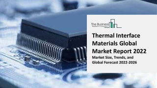 Thermal Interface Materials Global Market Report 2022