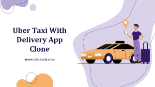 Uber Taxi With Delivery App Clone