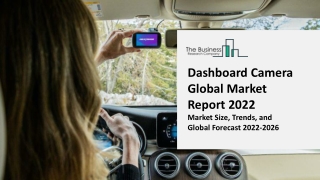 Dashboard Camera Market 2022 Analysis And Forecast To 2031 By Key Players, Trend
