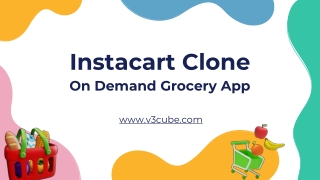 Instacart Clone - Best On Demand Grocery App