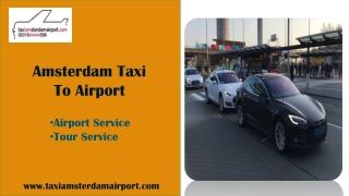 Amsterdam Taxi To Airport