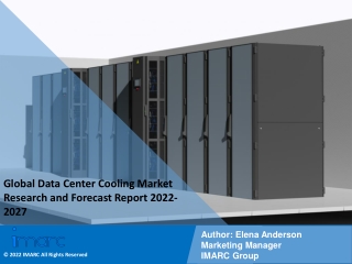 Data Center Cooling Market PDF: Industry Overview, Growth Rate and Forecast 2022