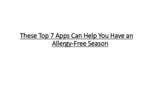 These Top 7 Apps Can Help You Have an Allergy-Free Season