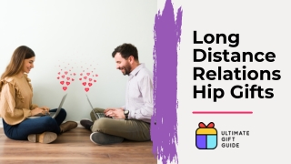 Long Distance Relationship Gifts