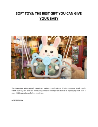 SOFT TOYS:THE BEST GIFT YOU CAN GIVE YOUR BABY