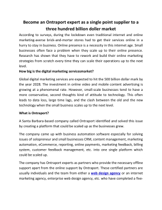 Become an Ontraport expert as a single point supplier to a three hundred billion doller market