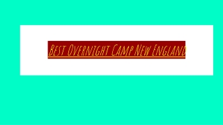 Best Overnight Camp New England