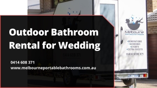 Outdoor Bathroom Rental for Wedding - Luxury Restroom Rentals