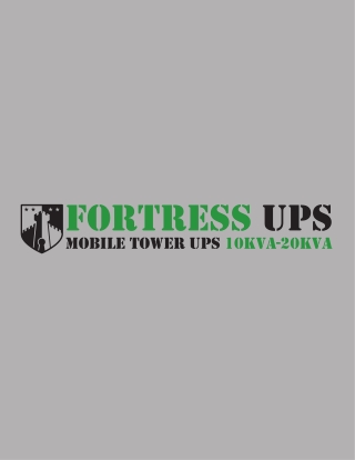 Fortress UPS Mobile Tower UPS 10kVA - 20kVA