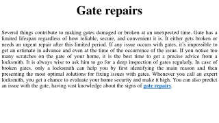 Gate repairs