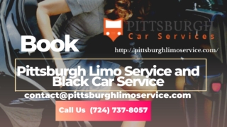 Book Pittsburgh Limo Service and Black Car Service