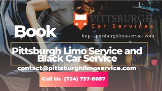 Book Pittsburgh Limo Service and Car Service