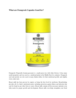 What are Fenugreek Capsules Good for
