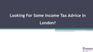 Looking For Some Income Tax Advice In London