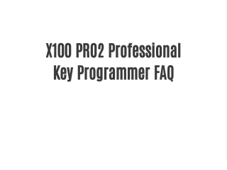 X100 PRO2 Professional Key Programmer FAQ