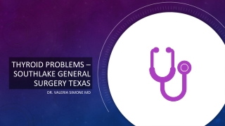 Thyroid Problems – Southlake General Surgery Texas