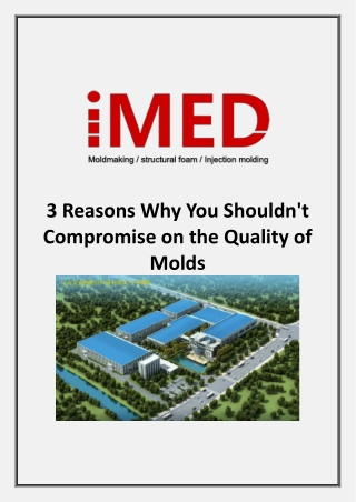3 Reasons Why You Shouldn't Compromise on the Quality of Molds