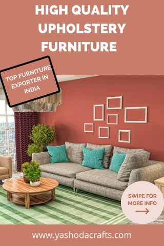 13.High -Quality Upholstery Furniture