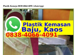 Plastik Kemeja 08౩8–4066–409l[WA]