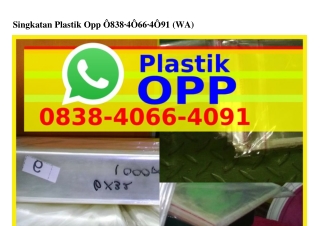 Singkatan Plastik Opp Ô8౩8~ᏎÔϬϬ~ᏎÔ9I{WhatsApp}