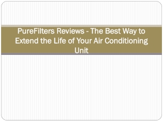 PureFilters Reviews - The Best Way to Extend the Life of Your Air Conditioning Unit