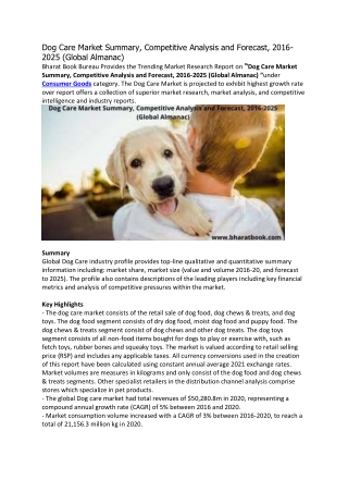 Dog Care Market Summary