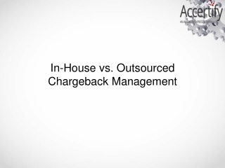 In-House vs. Outsourced Chargeback Management