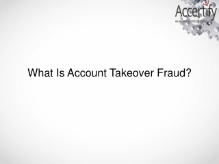 What Is Account Takeover Fraud