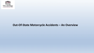 Out-Of-State Motorcycle Accidents – An Overview