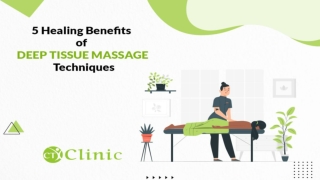 5 Healing Benefits of Deep Tissue Massage Techniques