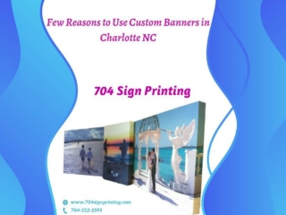 Few Reasons to Use Custom Banners in Charlotte NC