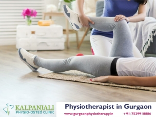 Experience & Best Physiotherapist in Gurgaon - Kalpanjali